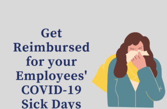 Get Reimbursed for your Employees’ COVID-19 Sick Days