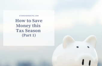 How to Save Money this Tax Season (Part 1)